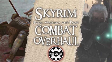 Combat Gameplay Overhaul. To start off, this is my first post so bare with me please. I've been playing modding and playing Skyrim for years, and I usually find solutions to problems from others resolved issues and or figuring it out on my own. This one however I cannot fix, and others' solutions have not helped.